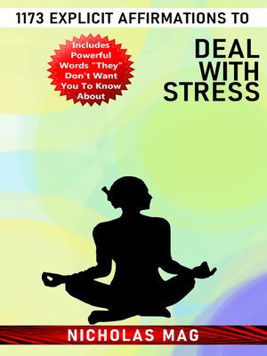 cover image of 1173 Explicit Affirmations to Deal With Stress